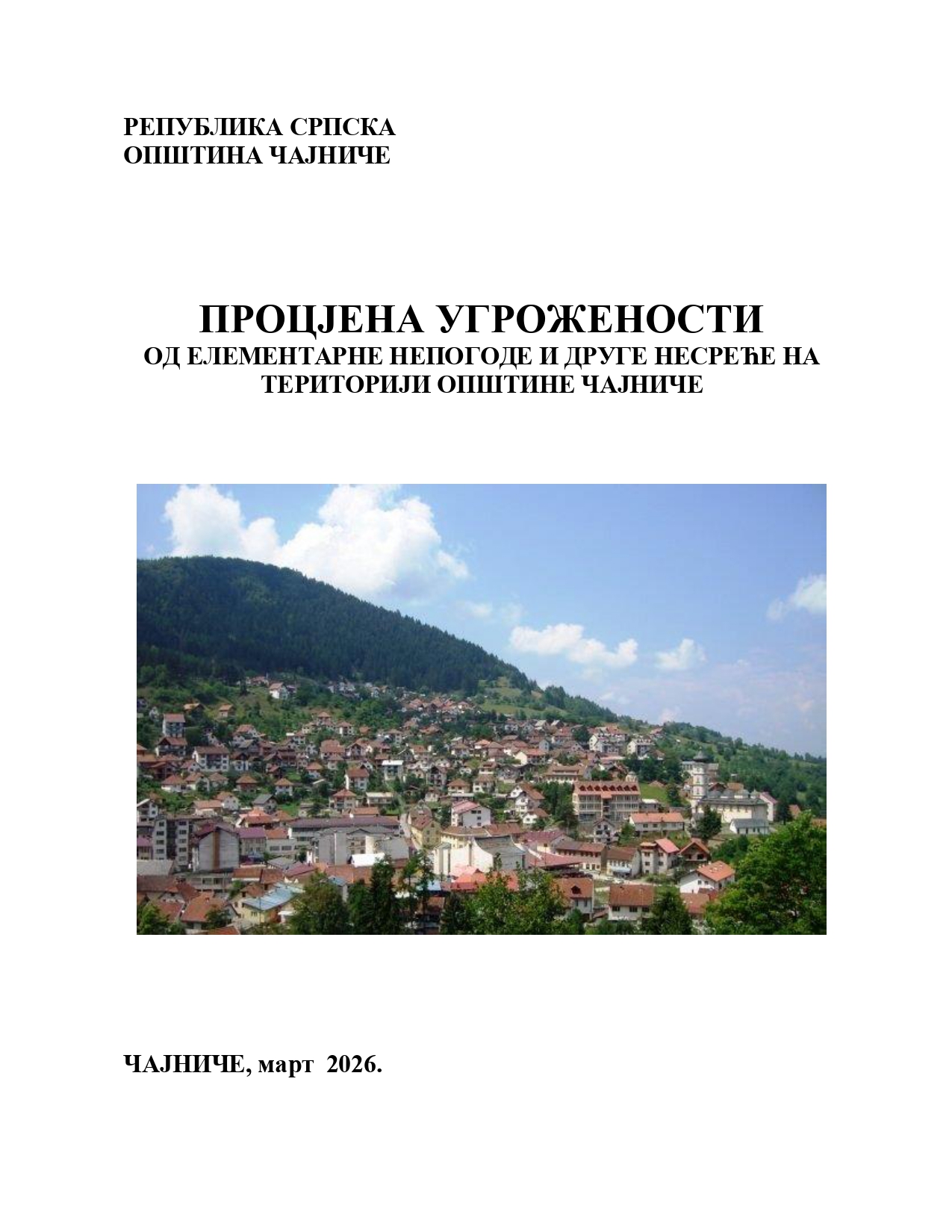 Процјена угрожености од елементарне непогоде и друге несреће на територији општине Чајниче